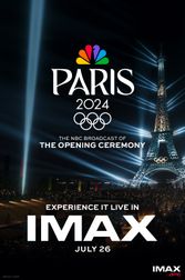 NBC’s Paris Olympics Opening Ceremony in IMAX Poster